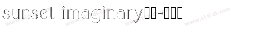 sunset imaginary字体字体转换